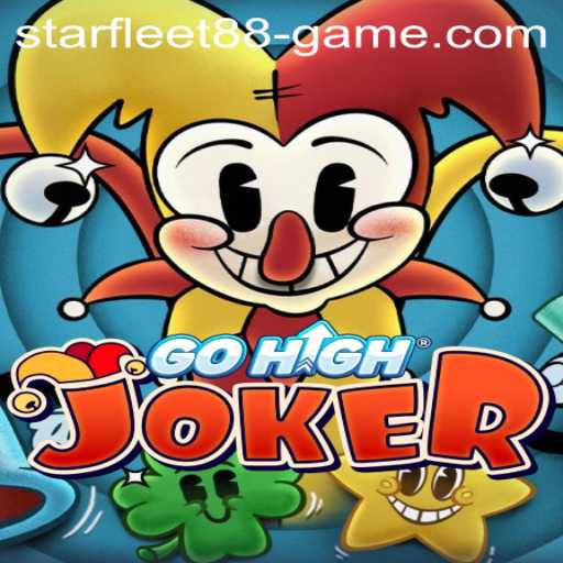 Exploring the Exciting World of GoHighJoker: The Ultimate Starfleet Game