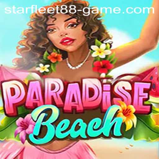 Experience the Thrill of Adventure in ParadiseBeach: A Journey through the Starfleet Game